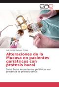 Alteraciones de la Mucosa en pacientes geriátricos