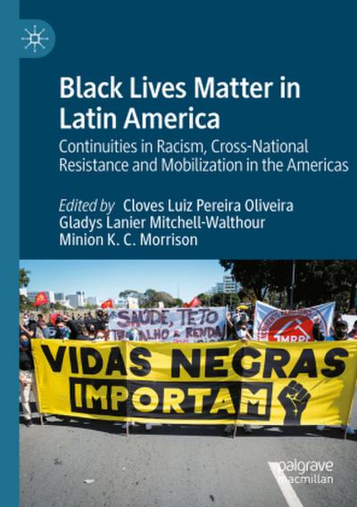 Black Lives Matter in Latin America