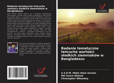 Badanie tematyczne ¿a¿cucha warto¿ci s¿odkich ziemniaków w Bangladeszu