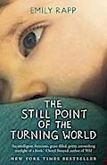 The Still Point of the Turning World