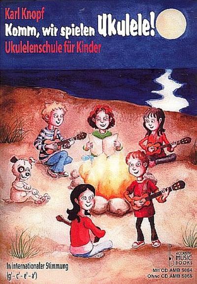 Komm, wir spielen Ukulele! Band 1. Ohne CD