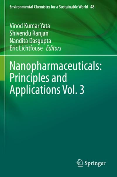 Nanopharmaceuticals: Principles and Applications Vol. 3