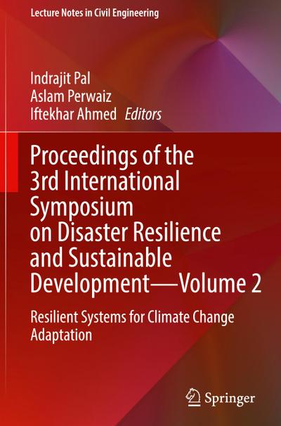 Proceedings of the 3rd International Symposium on Disaster Resilience and Sustainable Development-Volume 2