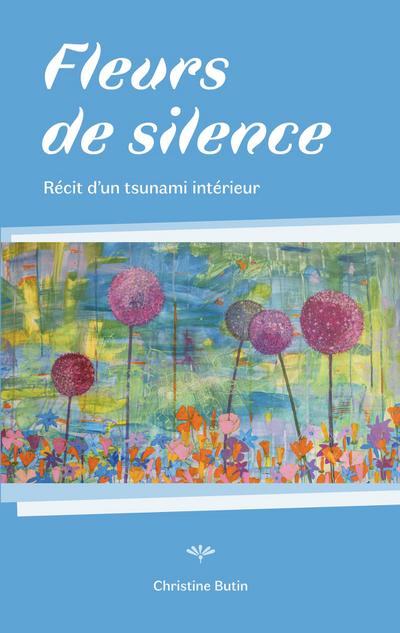 Fleurs de Silence