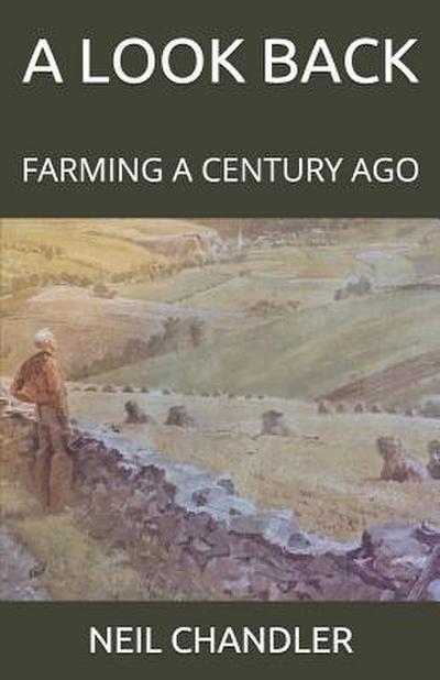 A Look Back: Farming a Century Ago