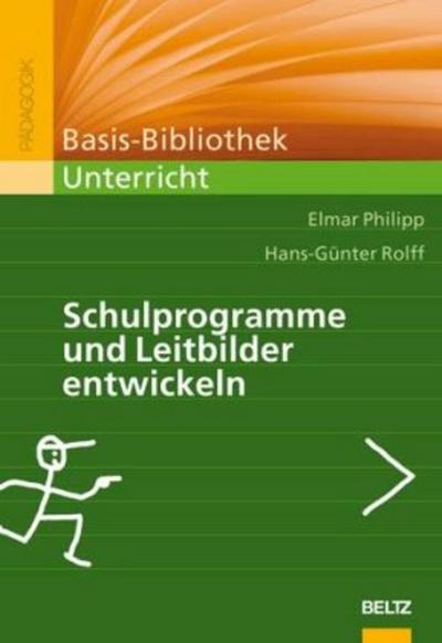 Schulprogramme und Leitbilder entwickeln