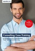Das Insider-Dossier: Consulting Case-Training