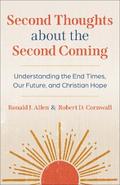 Second Thoughts about the Second Coming