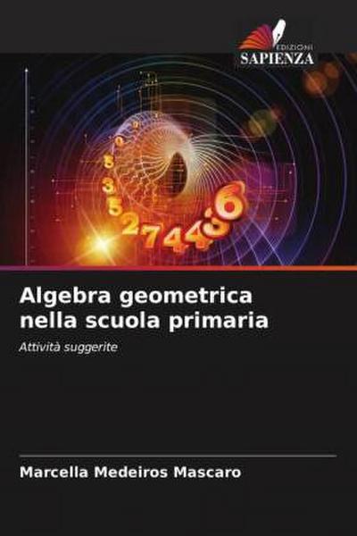 Algebra geometrica nella scuola primaria