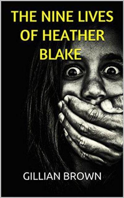 Nine Lives of Heather Blake