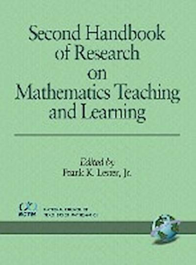 Second Handbook of Research on Mathematics Teaching and Learning