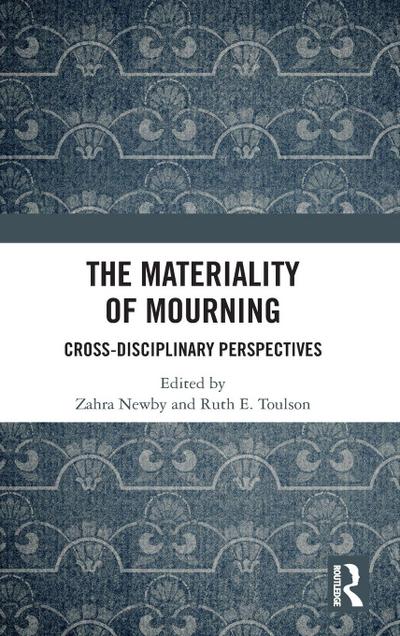 The Materiality of Mourning