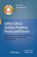 Safety-Critical Systems: Problems, Process and Pra