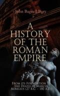 A History of the Roman Empire: From its Foundation