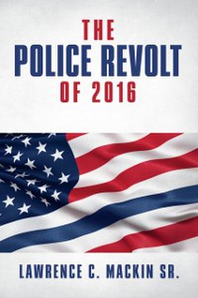Police Revolt of 2016