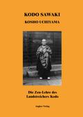Die Zen-Lehre des Landstreichers Kodo