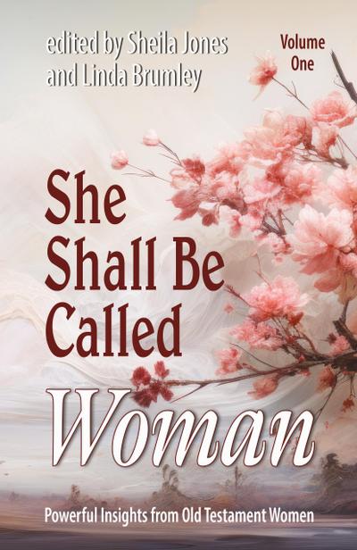 She Shall Be Called Woman, Volume One