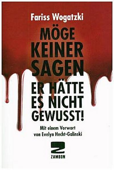 Möge keiner sagen er hätte es nicht gewusst!