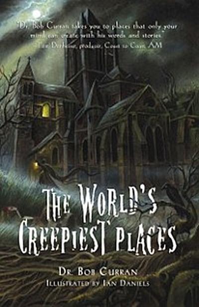 World’s Creepiest Places