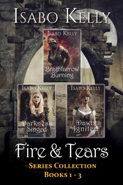 Fire and Tears: Series Collection Books 1-3
