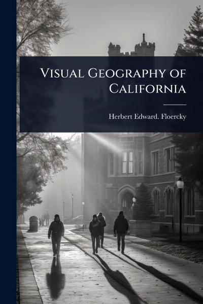 Visual Geography of California