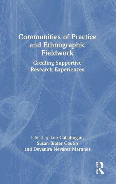 Communities of Practice and Ethnographic Fieldwork