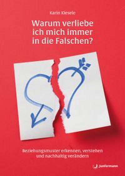 Warum verliebe ich mich immer in die Falschen?