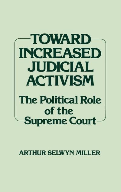 Toward Increased Judicial Activism