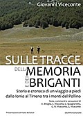 Sulle tracce della memoria e dei briganti