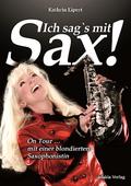 Ich sag’s mit Sax!