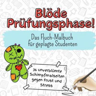 Blöde Prüfungsphase!