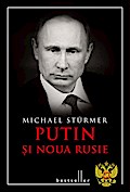 Putin si noua Rusie