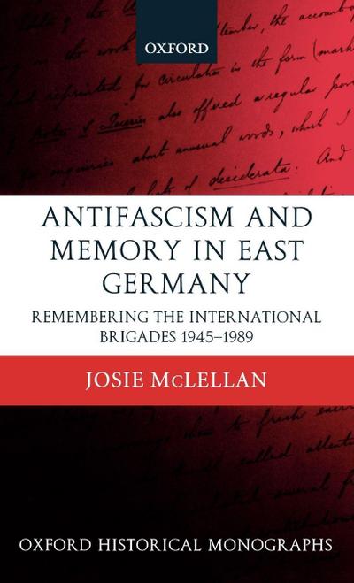 Antifascism and Memory in East Germany