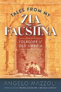 Tales from My Zia Faustina