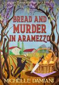 Bread and Murder in Aramezzo
