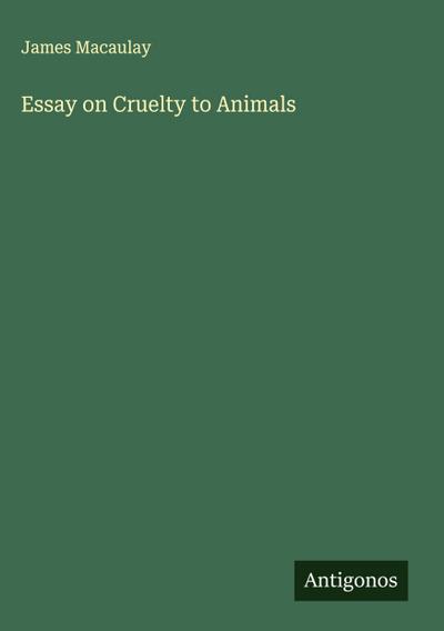 Essay on Cruelty to Animals