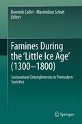 Famines During the ¿Little Ice Age’ (1300-1800)