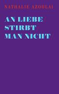 An Liebe stirbt man nicht