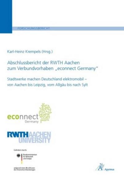 Abschlussbericht der RWTH Aachen zum Verbundvorhaben "econnect Germany"