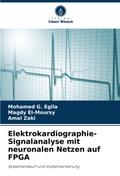 Elektrokardiographie-Signalanalyse mit neuronalen Netzen auf FPGA