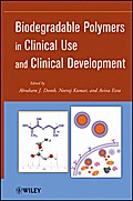 Biodegradable Polymers in Clinical Use and Clinical Development