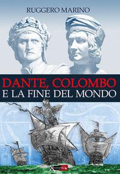 Marino, R: Dante, Colombo e la fine del mondo