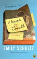 Heaven Is Small - Emily Schultz