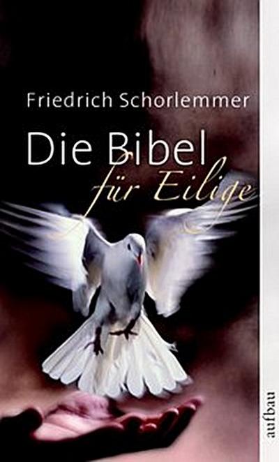 Die Bibel für Eilige