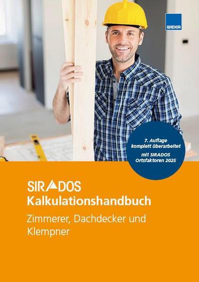 SIRADOS Kalkulationshandbuch Zimmerer, Dachdecker und Klempner