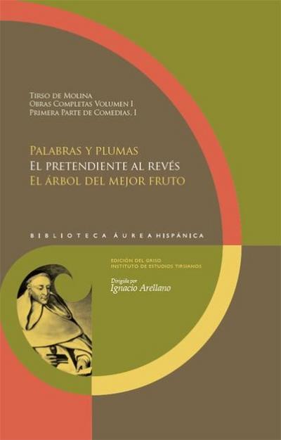 Obras completas. Vol. I, 1a parte de Comedias