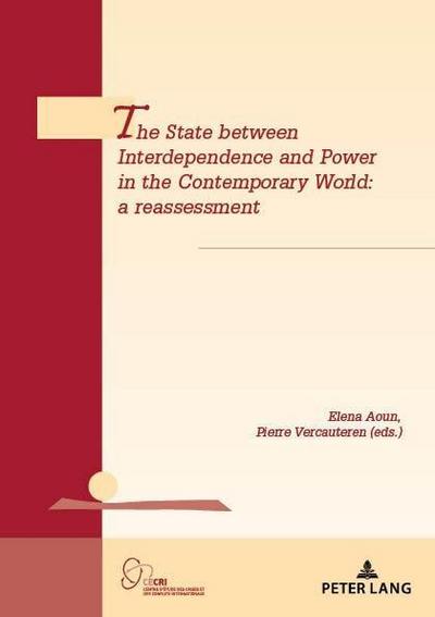 The State between Interdependence and Power in the Contemporary World
