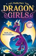 Dragon Girls 9 - Stella, der Sternendrache