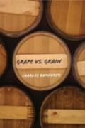 Grape vs. Grain