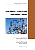 Strukturwandel - Denkmalwandel, Bd. 25